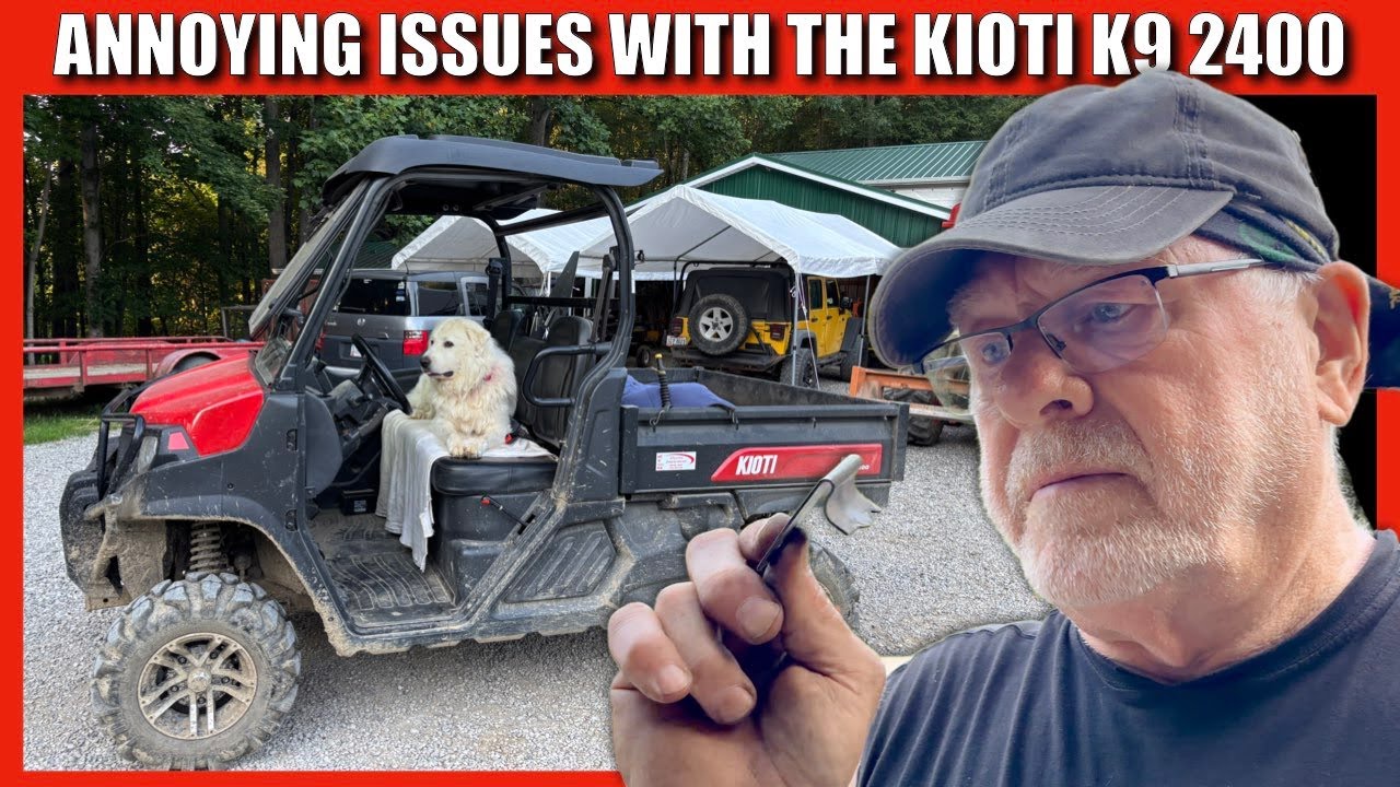 Annoying Issues With The Kioti K9 Side By Side