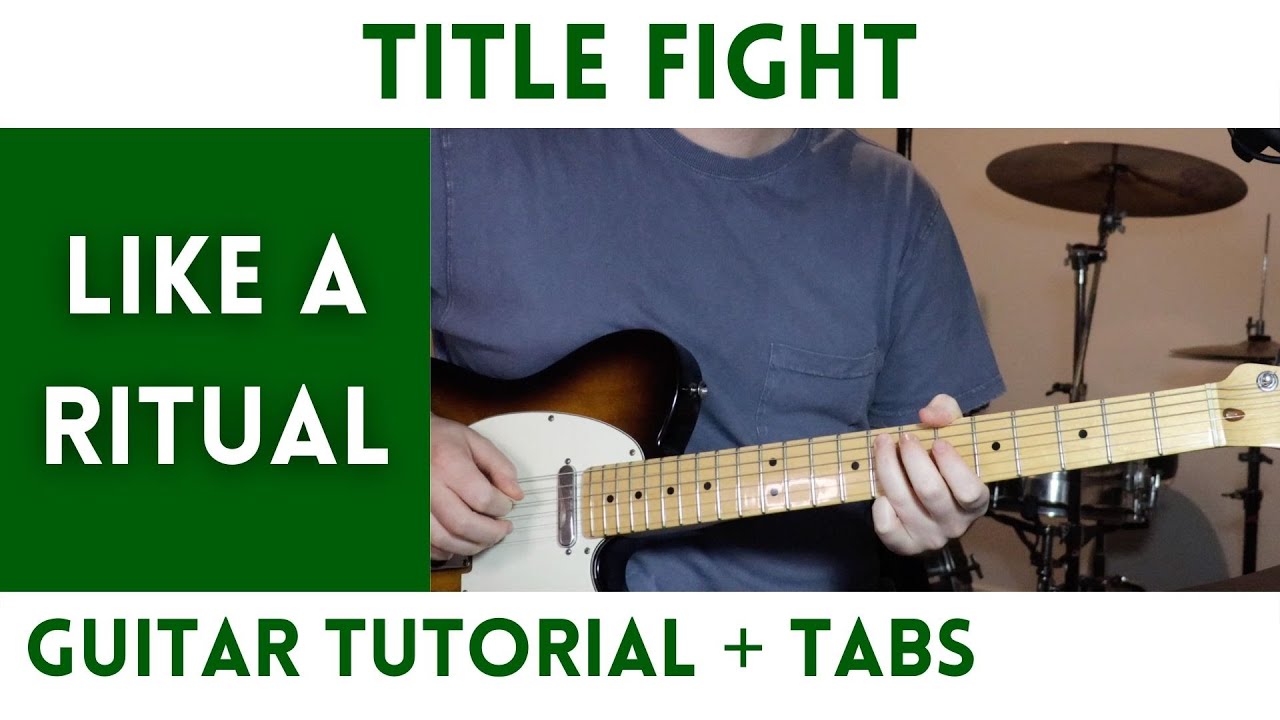 Title Fight - Like A Ritual (Guitar Tutorial)