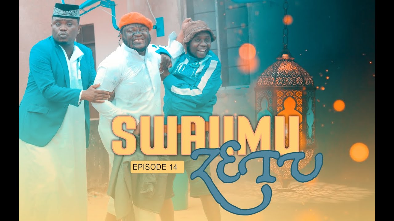 SWAUMU ZETU EPISODE 14 STARRING MKOJANI_SAMOFI_CHUMVINYINGI_KAMUGISHA_KHANIFA