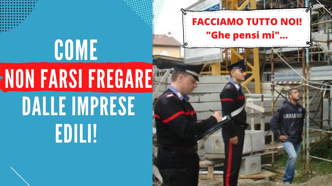come NON FARSI fregare dalle imprese edili!