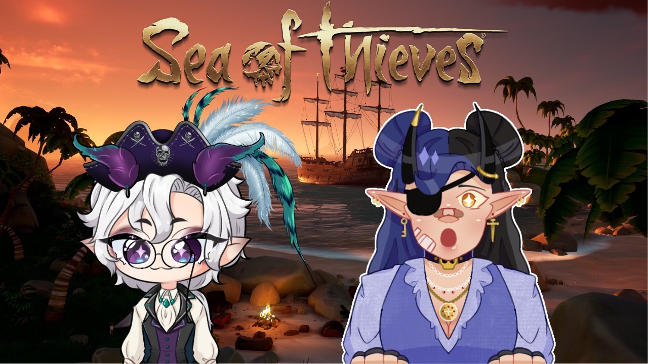 Sailing the seas with LysanderVT_ | Sea of Thieves