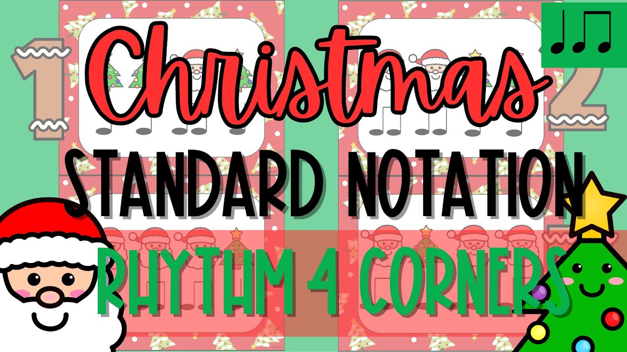 Christmas Rhythm Four Corners Standard Notation