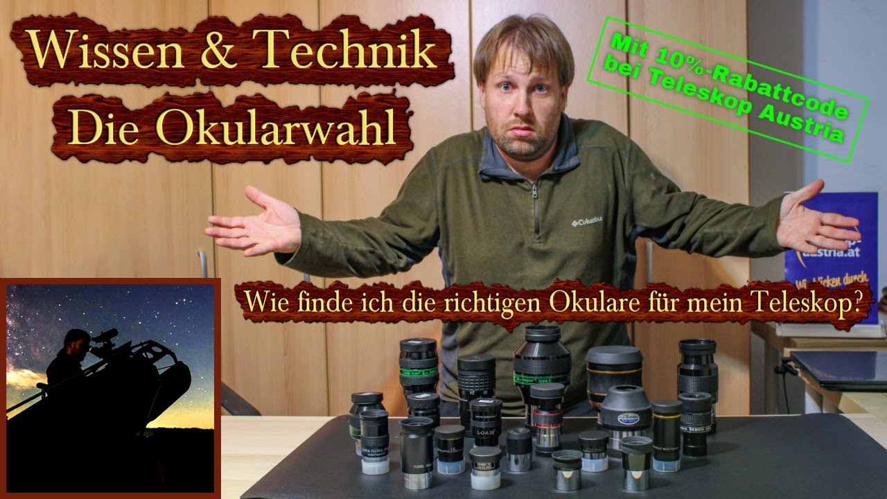Die Okularwahl - Wie finde ich die richtigen Okulare für mein Teleskop? Wissen & Technik Astronomie