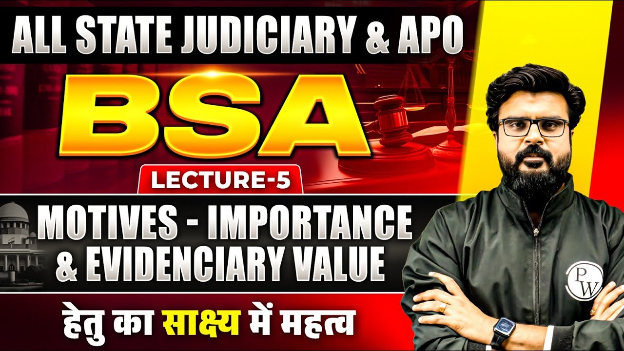 Motive: Importance & Evidentiary Value | Bharatiya Sakshya Adhiniyam 2023 | BSA Lecture-5