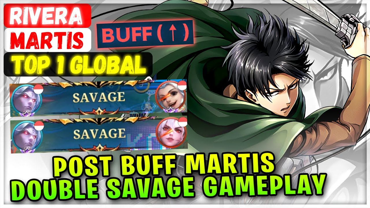 DOUBLE SAVAGE No.1 Martis Post Buff Gameplay [Top 1 Global Martis] Rivera - Budowa Mobile Legends