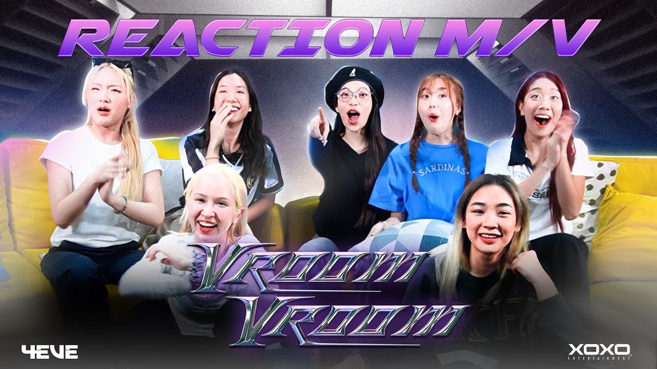 [ 4EVE Reaction MV ] 4EVE - VROOM VROOM Prod. by URBOYTJ [ ENG SUB ]