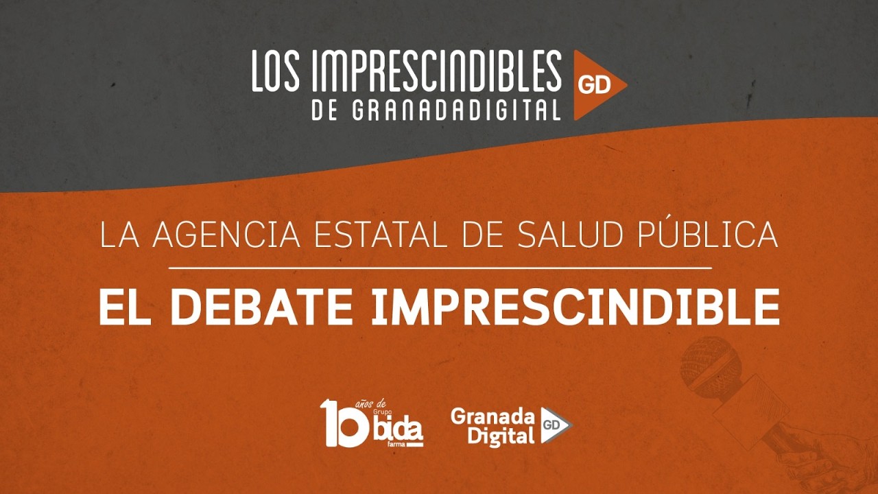 Los imprescindibles de GranadaDigital: La Agencia Estatal de Salud Pública