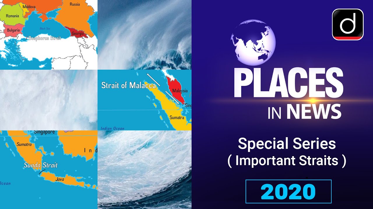 Places in News - Important Straits