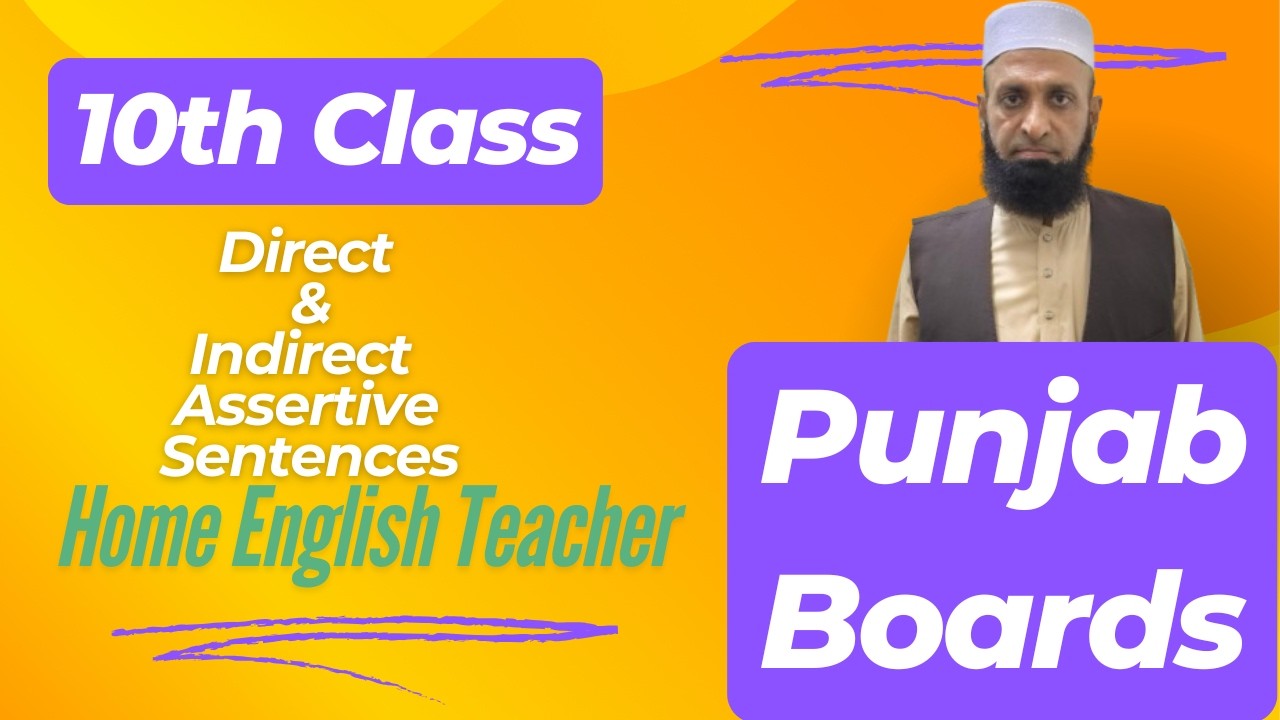 10th English | Direct & Indirect | Assertive Sentences | Punjab Boards