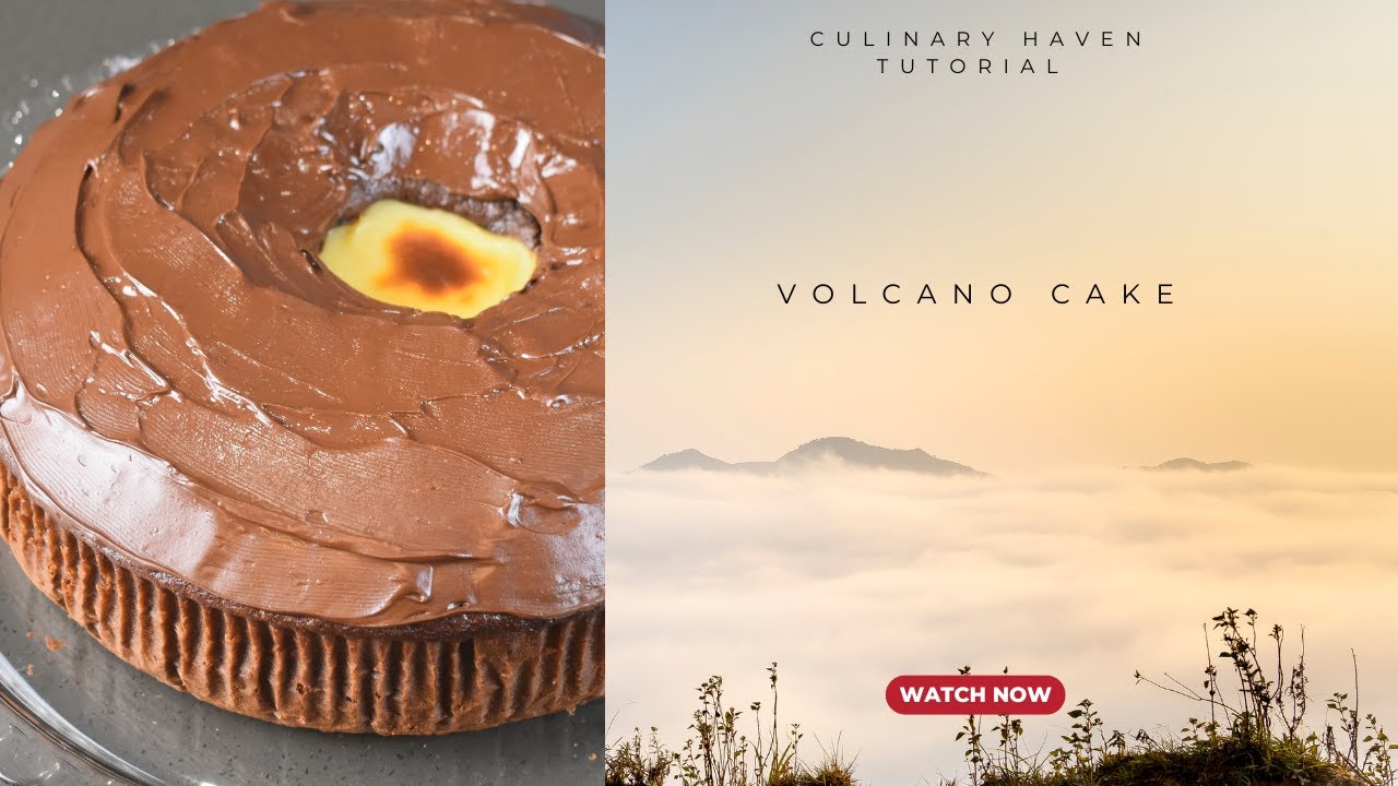 Volcano Cake - Culinary Haven (tutorial)