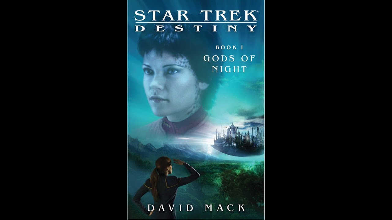 Star Trek: Destiny #1 - Gods of Night by David Mack [Full Audiobook]