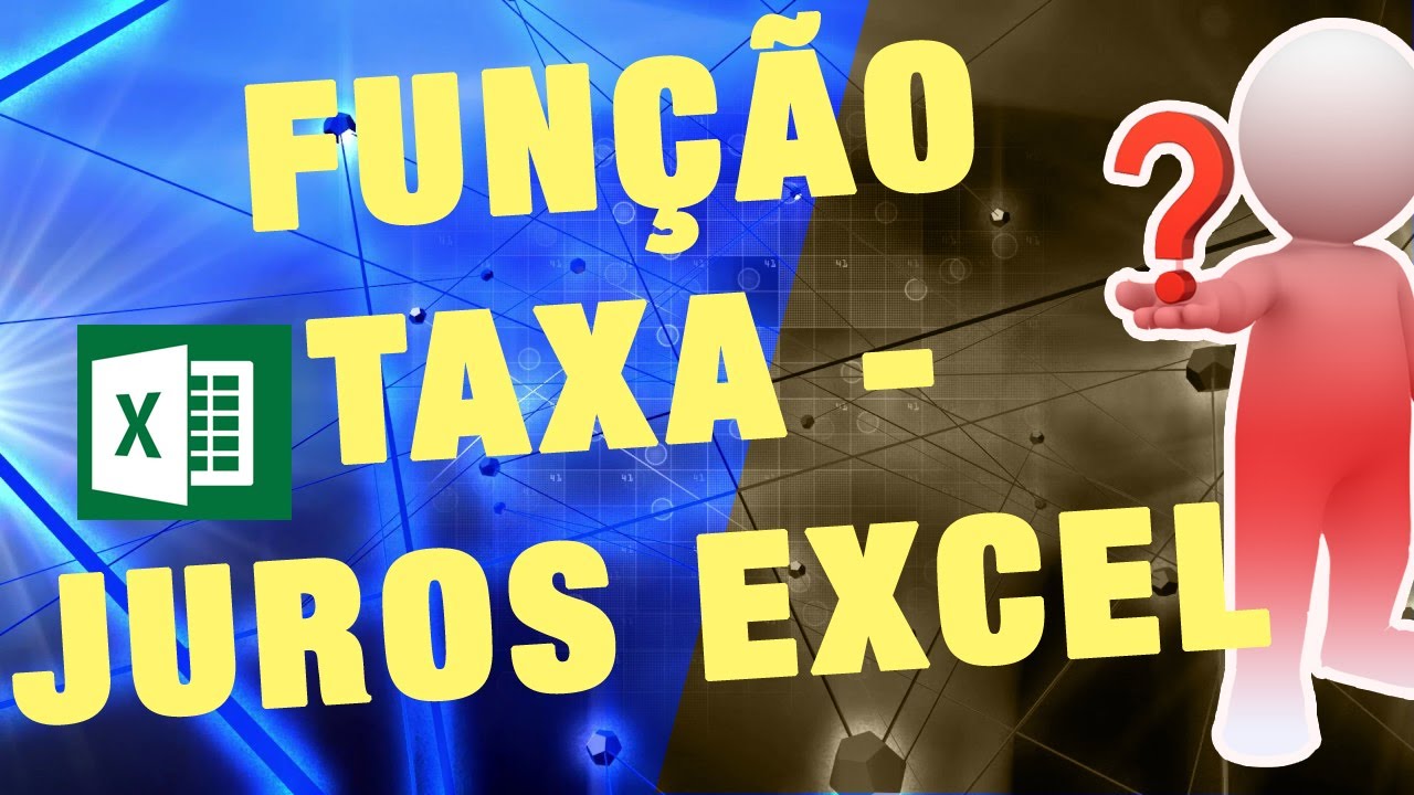 Fun&ccedil;&atilde;o TAXA no EXCEL. Financiamentos e empr&eacute;stimos. - EXCEL PARA INVESTIDORES - 3