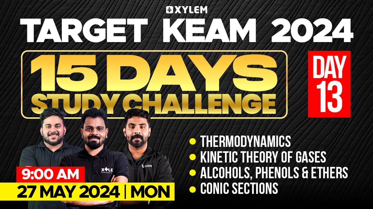 Target KEAM 2024 - 15 Days Study Challenge - Day 13 | Xylem KEAM