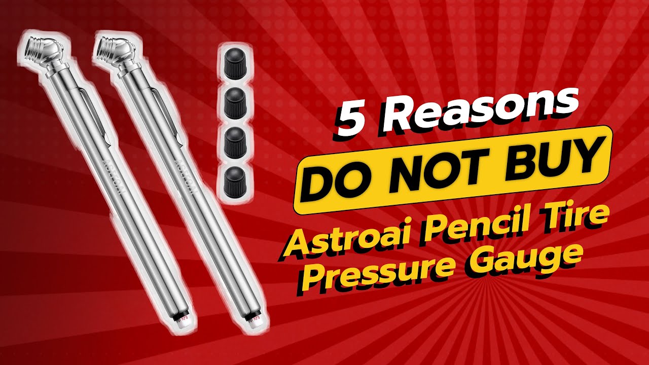 DON'T BUY ASTROAI PENCIL TIRE PRESSURE GAUGE BEFORE WATCHING THIS! 🚫🛠️ (5 REASONS)