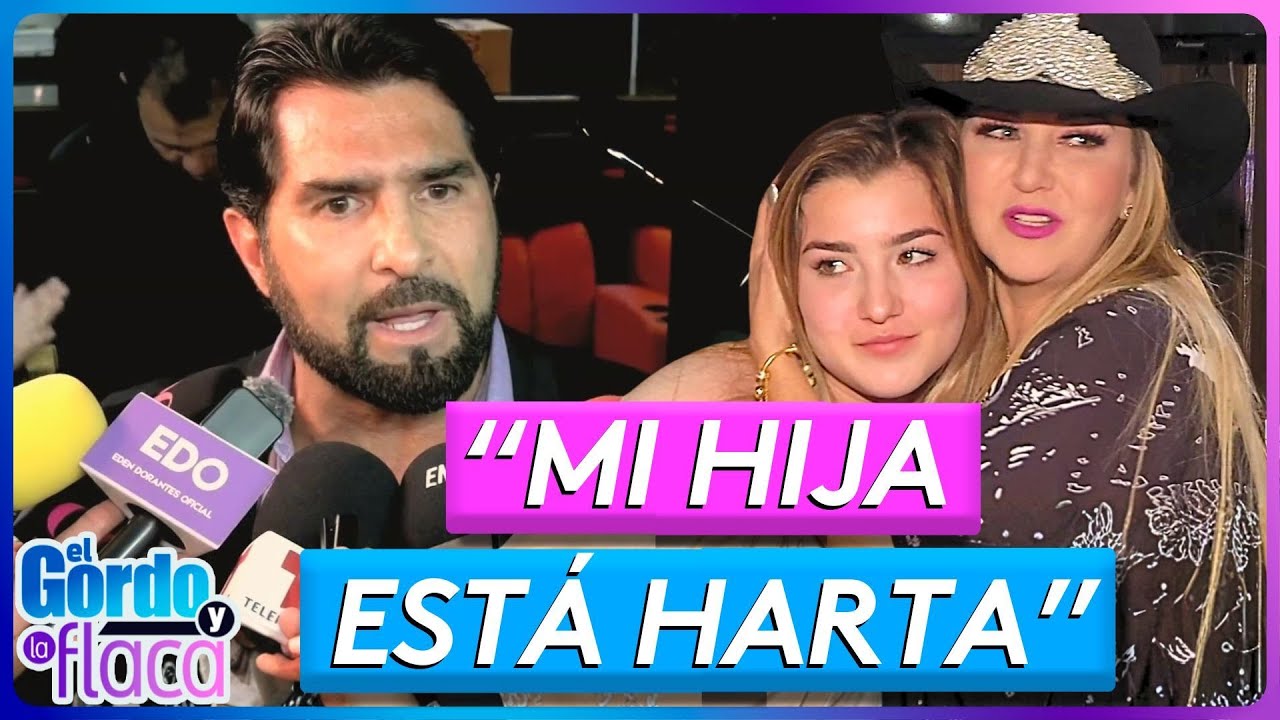 Arturo Carmona defiende a su hija y manda mensaje a Alicia Villarreal  | El Gordo y La Flaca