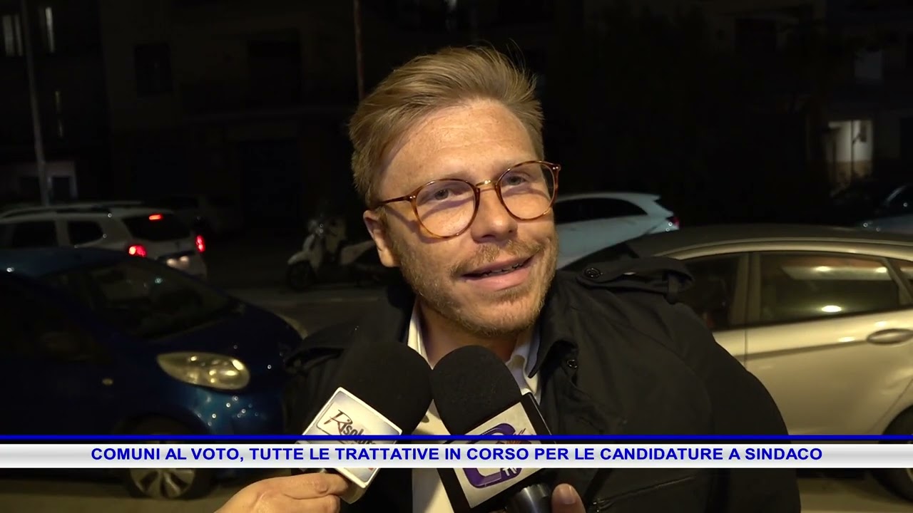 COMUNI AL VOTO, TUTTE LE TRATTATIVE IN CORSO PER LE CANDIDATURE A SINDACO