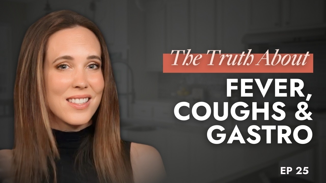 The Truth About Fever, Coughs & Gastro