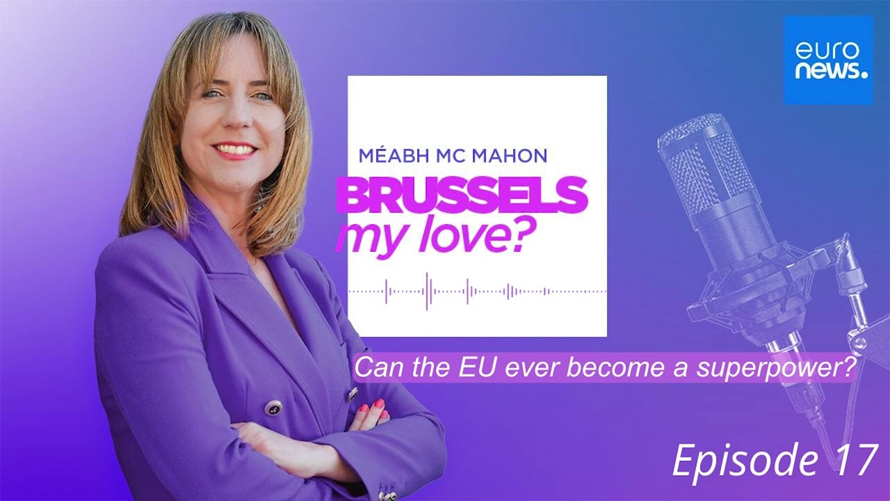 Podcast: Can the EU ever become a superpower?