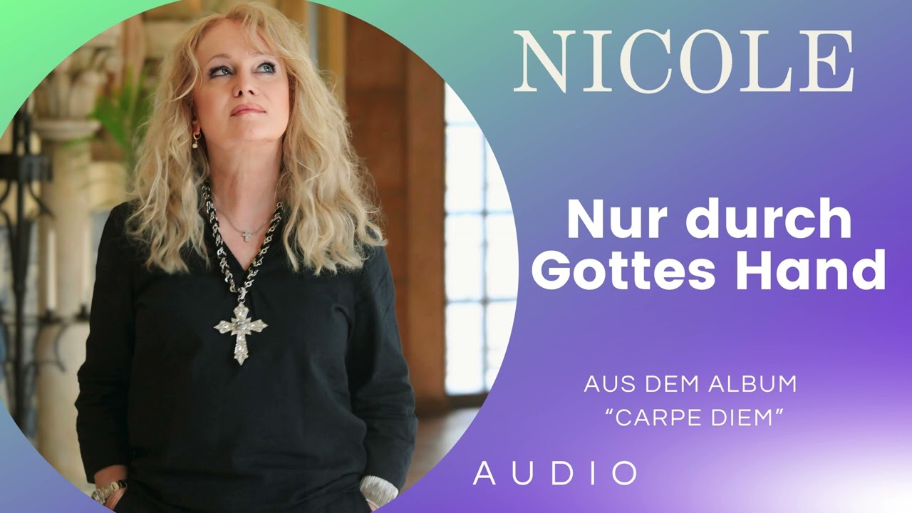NICOLE - NUR DURCH GOTTES HAND (Official Audio)