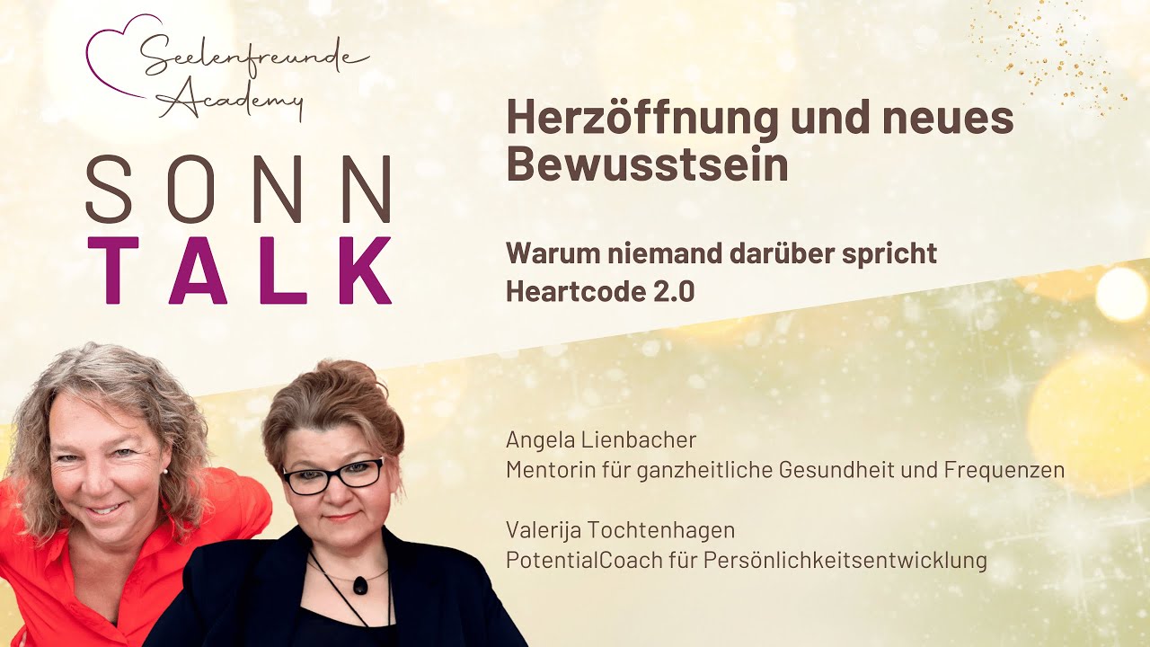 Herzöffnung & neues Bewusstsein. Warum niemand darüber spricht – Heartcode 2.0