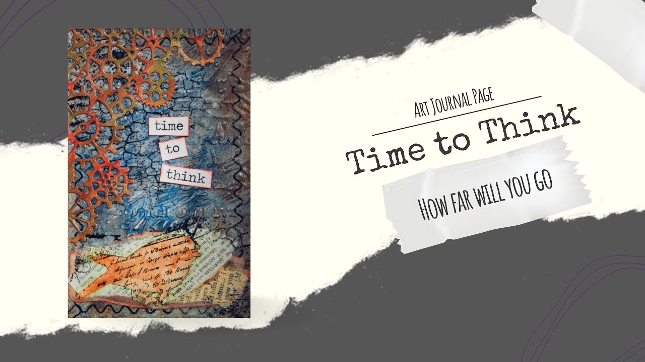 Time to Think Art Journal Page