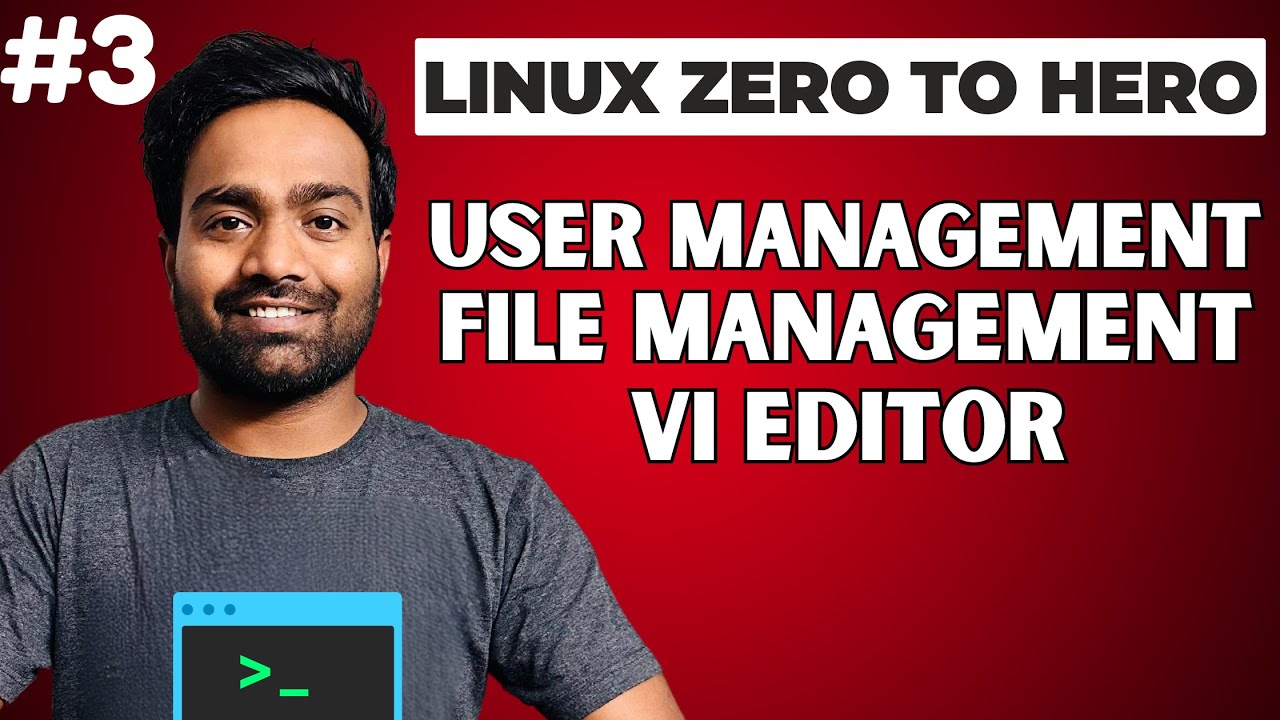 Day - 3 | User Management | File Management | Vi Editor Shortcuts