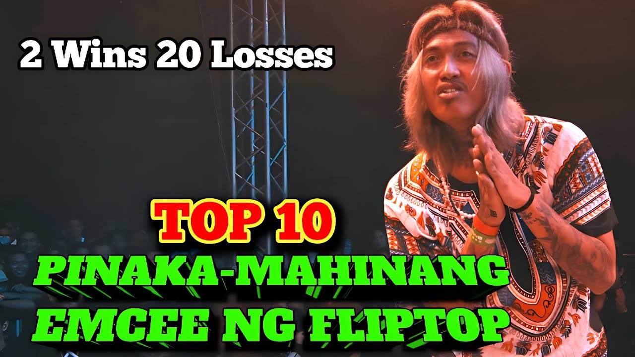Fliptop-TOP 10 PINAKA-MAHINANG EMCEE NG FLIPTOP😂😂