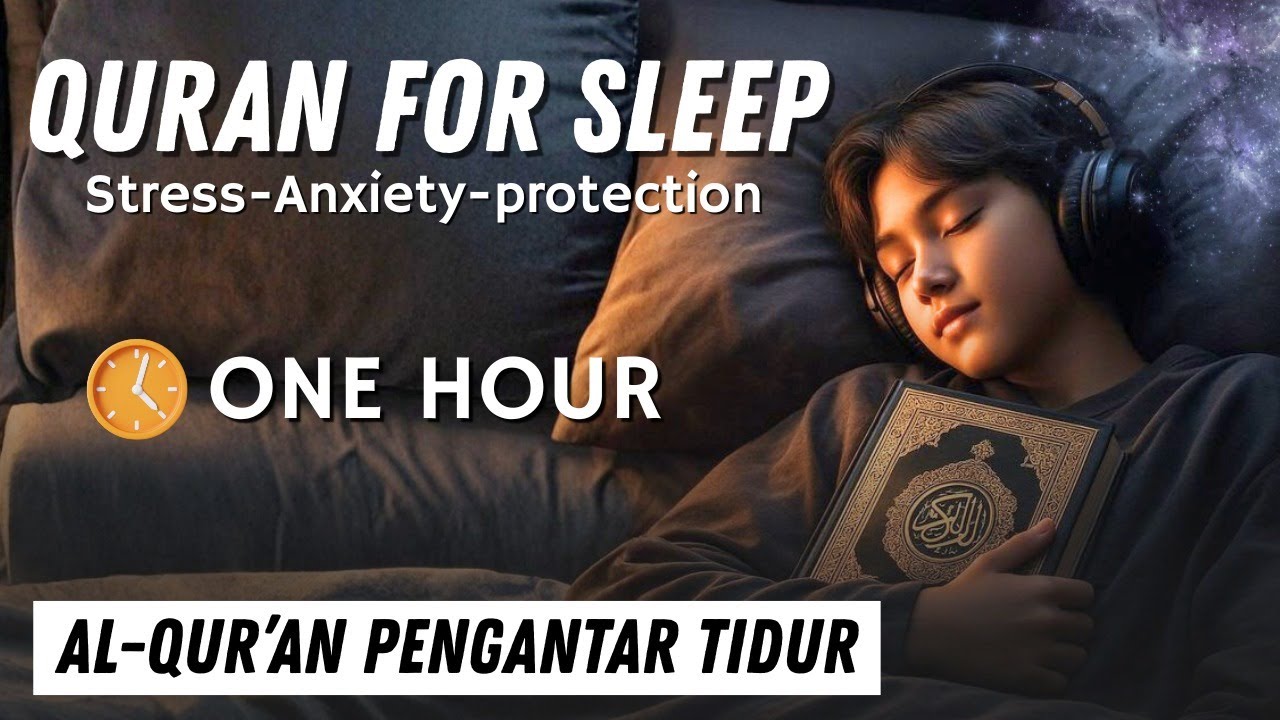 QURAN FOR SLEEP | AL-IKHLAS, AL-FALAQ, AN-NAS
