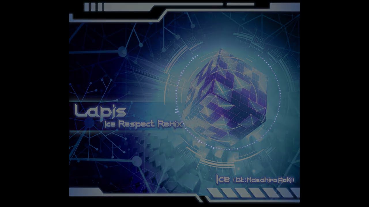 【KALPA】Lapis (Ice Respect Remix) feat. Masahiro 