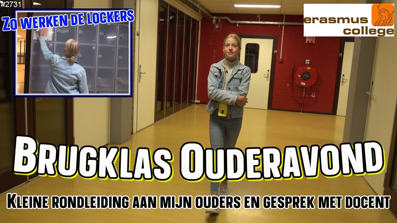 BRUGKLAS OUDERAVOND van het ERASMUSCOLLEGE Zoetermeer. Ik neem mijn 3 OUDERS mee naar SCHOOL. #2731