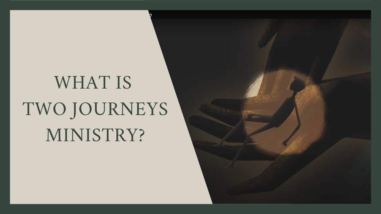 What is Two Journeys?