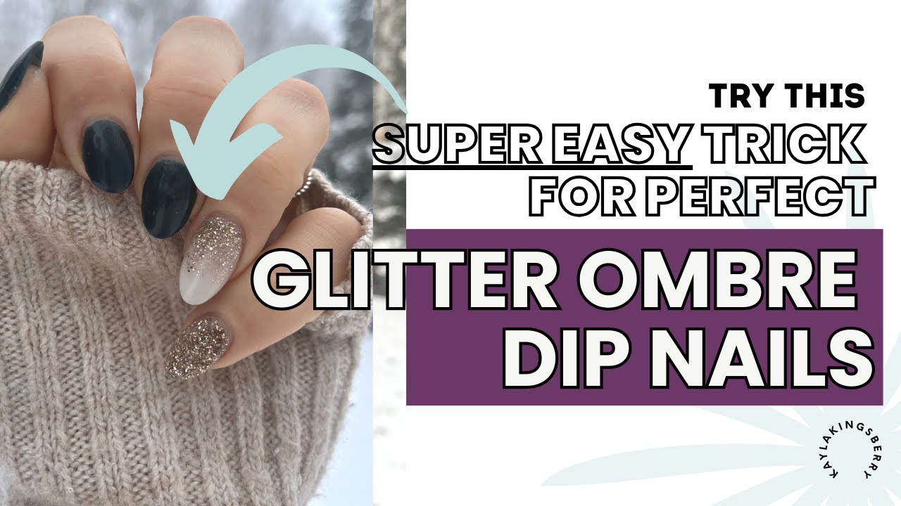 Try this Trick for Perfect Ombre Glitter Dip Nails