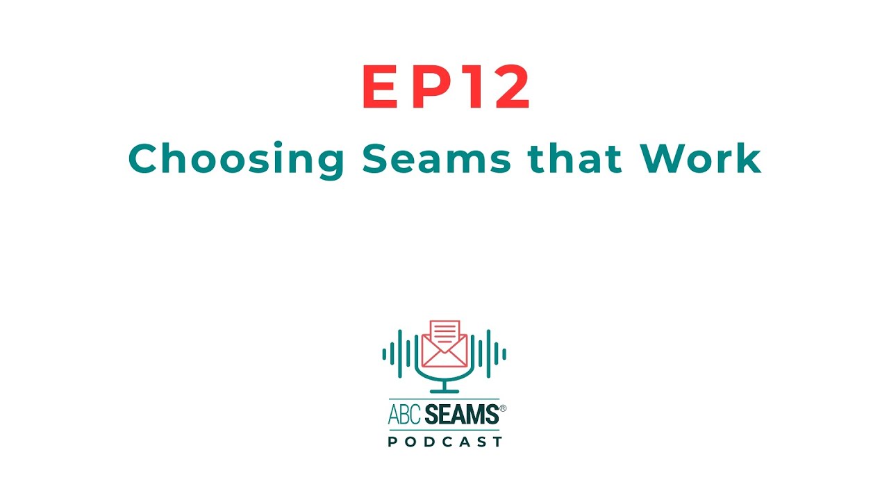 Types of Seams and their Uses - ASPod EP12