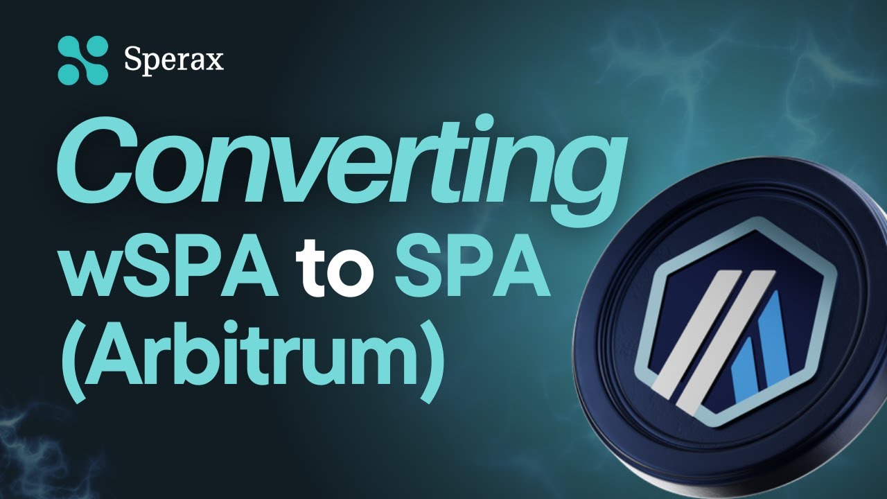 How to Convert wSPA to SPA on Arbitrum