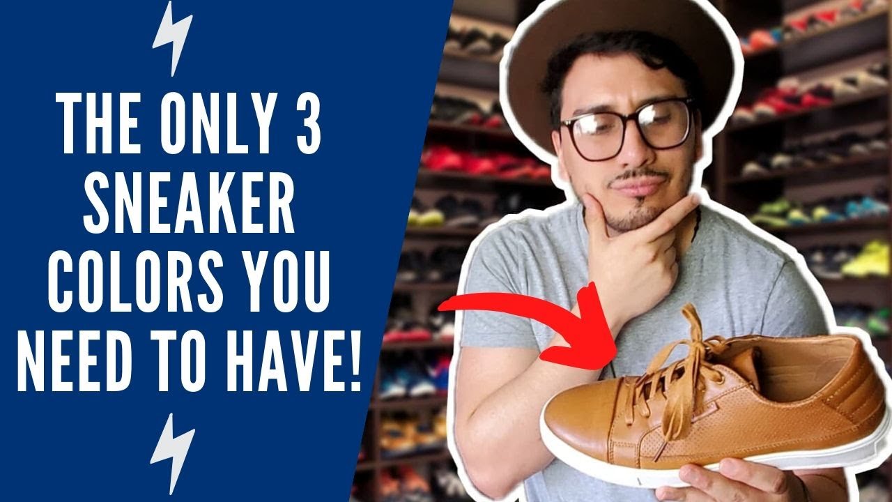 The Only 3 Sneaker Colors Men Need | Minimal Sneaker Collection 2020