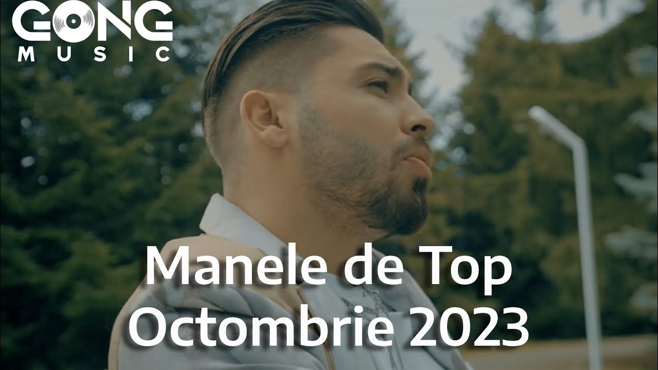 Manele de Top - Octombrie 2023