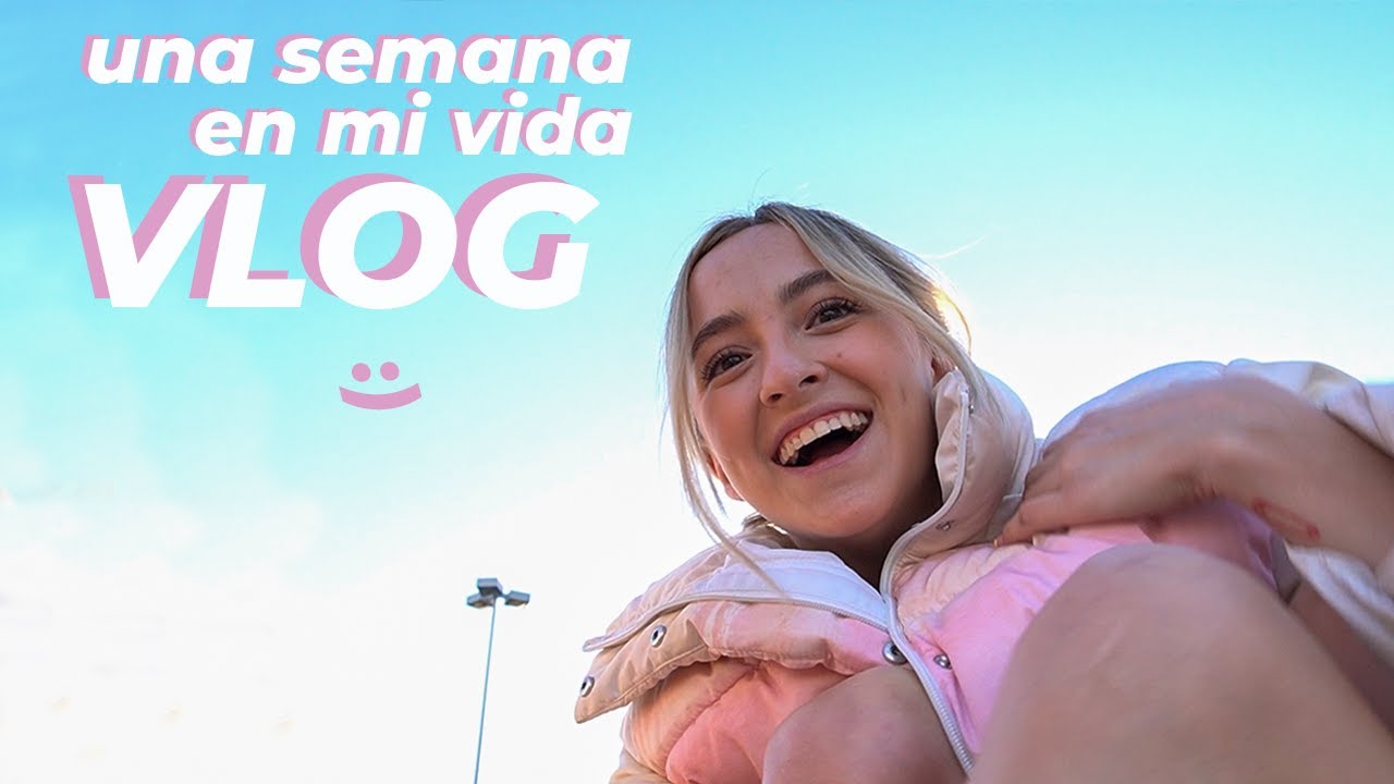 una semana en mi vida (o algo así)