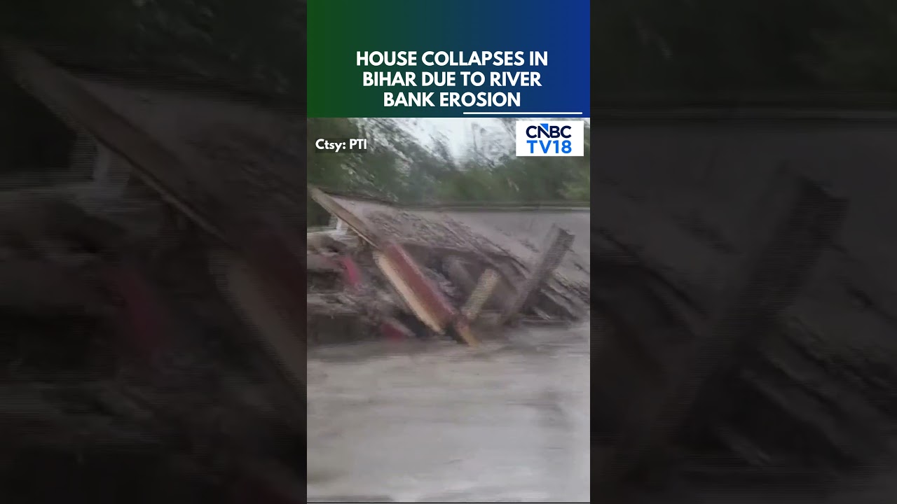 WATCH: River Bank Erosion Triggers House Collapse In Bihar&rsquo;s Bettiah | N18S