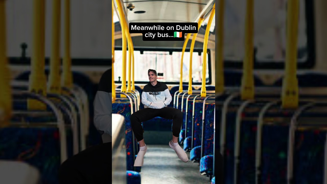 Dublin bus changes everything 🤣 #funny #ireland
