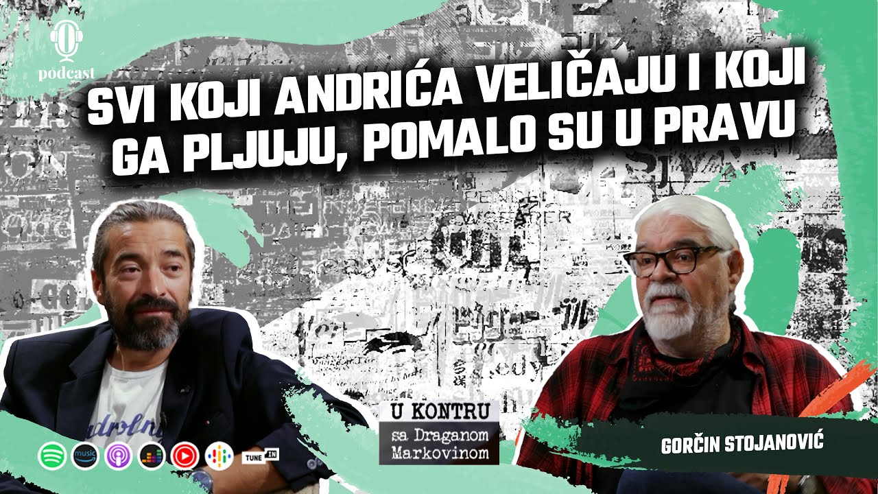 Gorčin Stojanović: Nisam još jugonostalgičar, ja sam austrougaronostalgičar - U kontru sa Markovinom