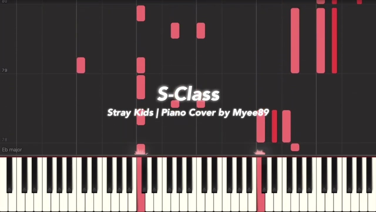 Stray Kids (스트레이 키즈) - S-Class (특) [PIANO COVER]