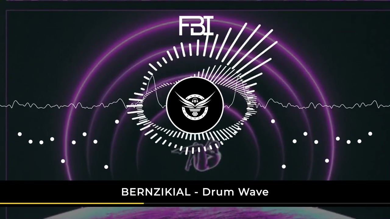BERNZIKIAL - Drum Wave
