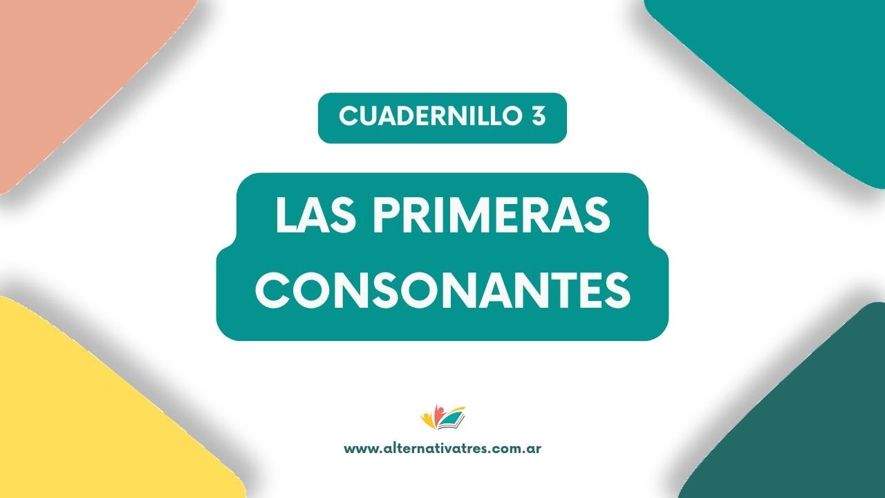 Cuadernillo enseñanza de las primeras consonantes