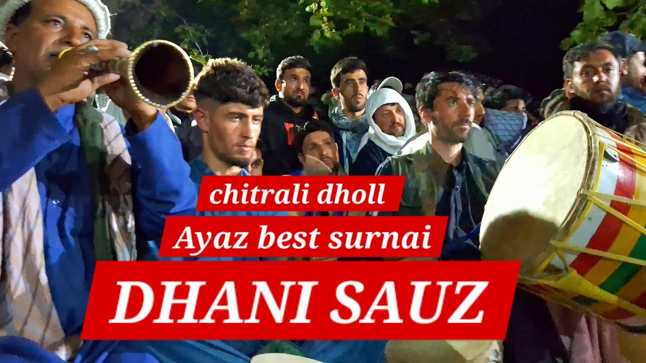 Dhani chitrali dholl _ ayaz ustaz  surnai ' qayaz ustad surnai _ clip# 94 _ chitrali Saqafat 