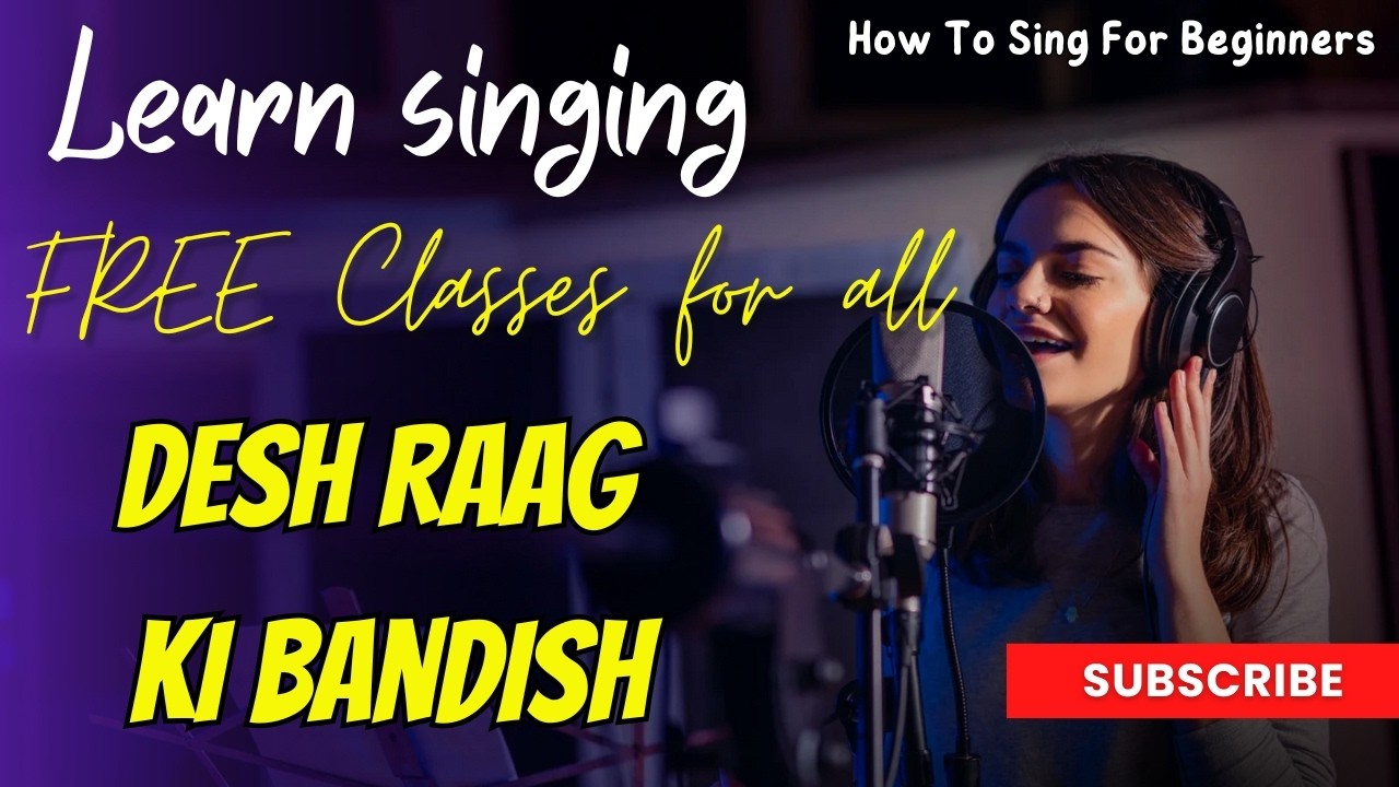 FREE VOCAL SINGING COURSE | DESH RAAG KI NOTATION (SWAR LIPI) EVAM JANKAARI