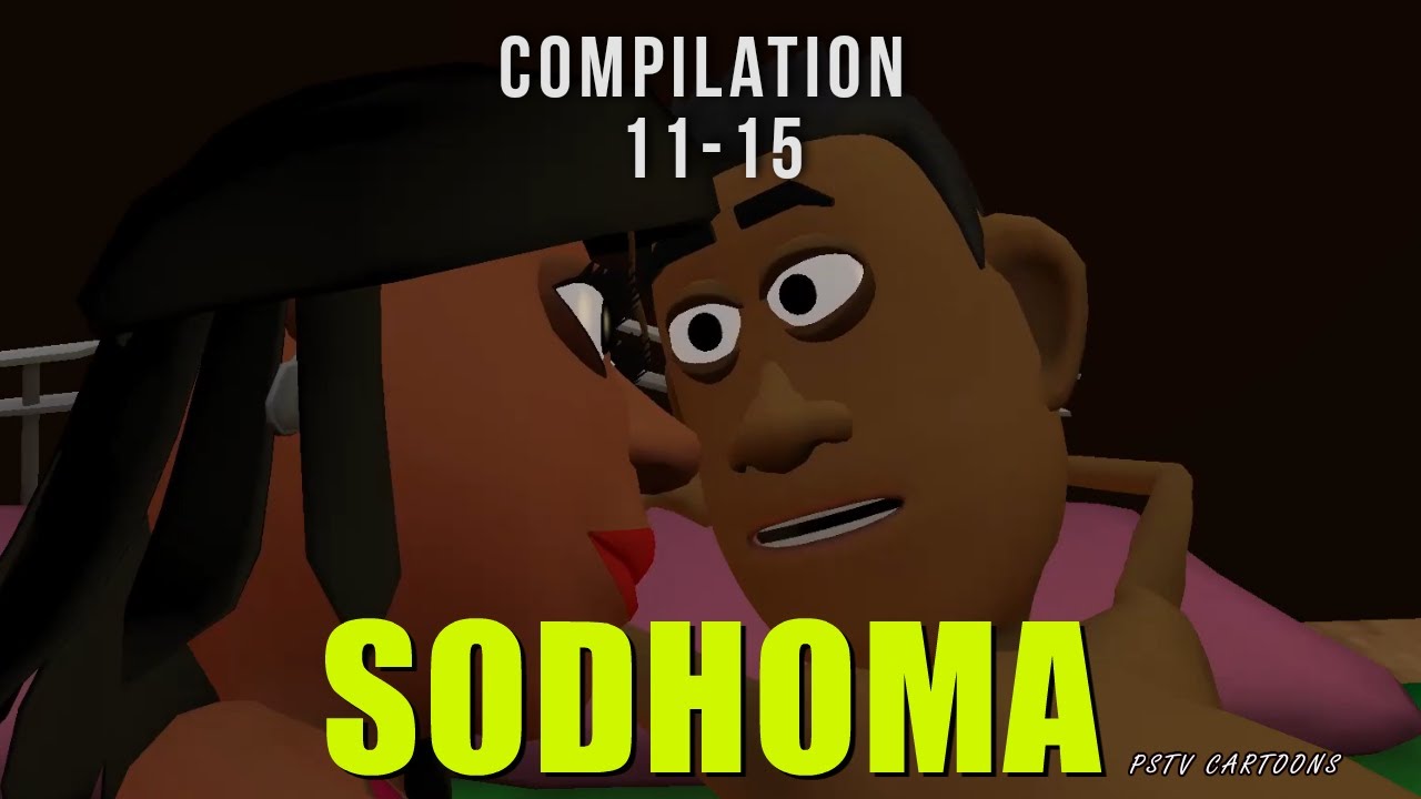 SODHOMA  (Compilation 11 - 15)