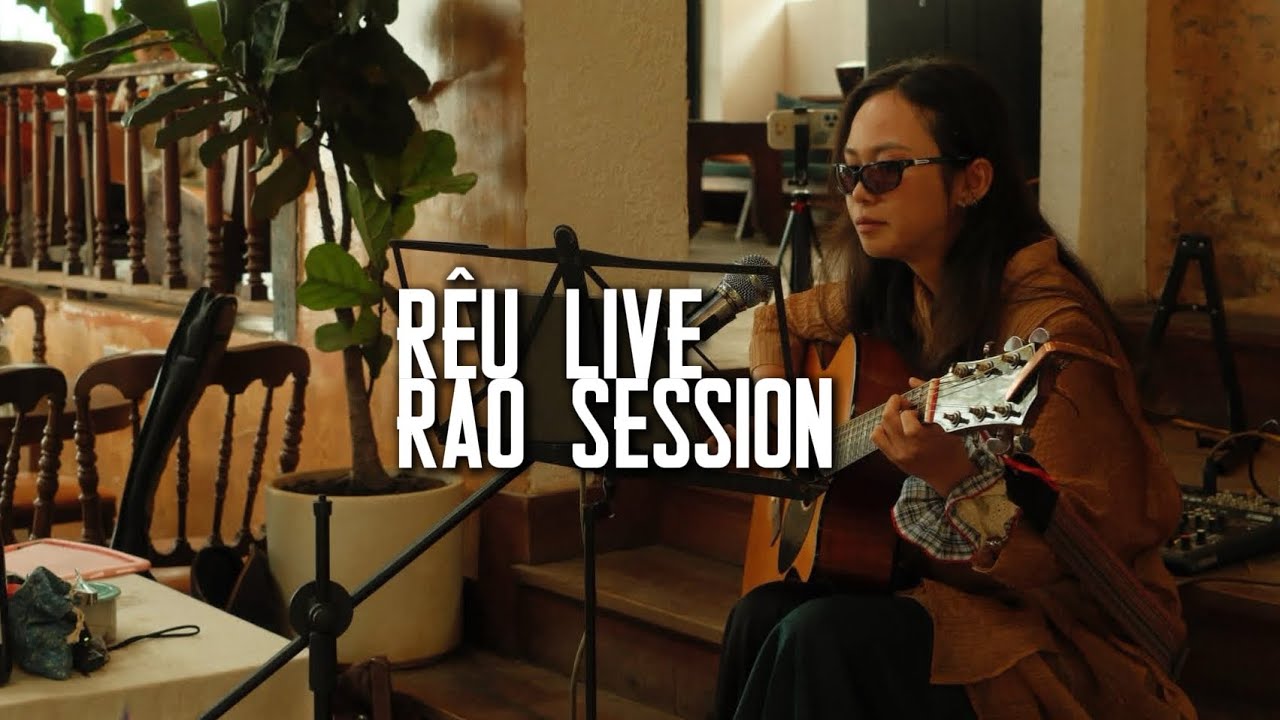 [live session] Rêu Rao cho tôi hoá những đứa trẻ