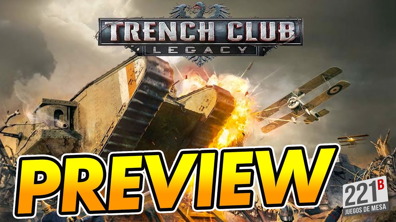 TRENCH CLUB LEGACY | Preview en español | Juego de mesa