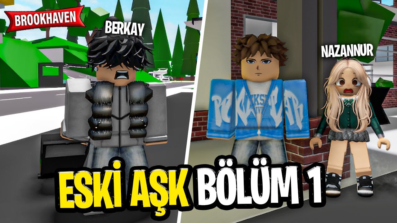 ESKİ AŞK GERİ DÖNDÜ: HOŞLANDIĞIM KİŞİ GERİ DÖNDÜ | BÖLÜM 1 roblox brookhaven 🏡rp