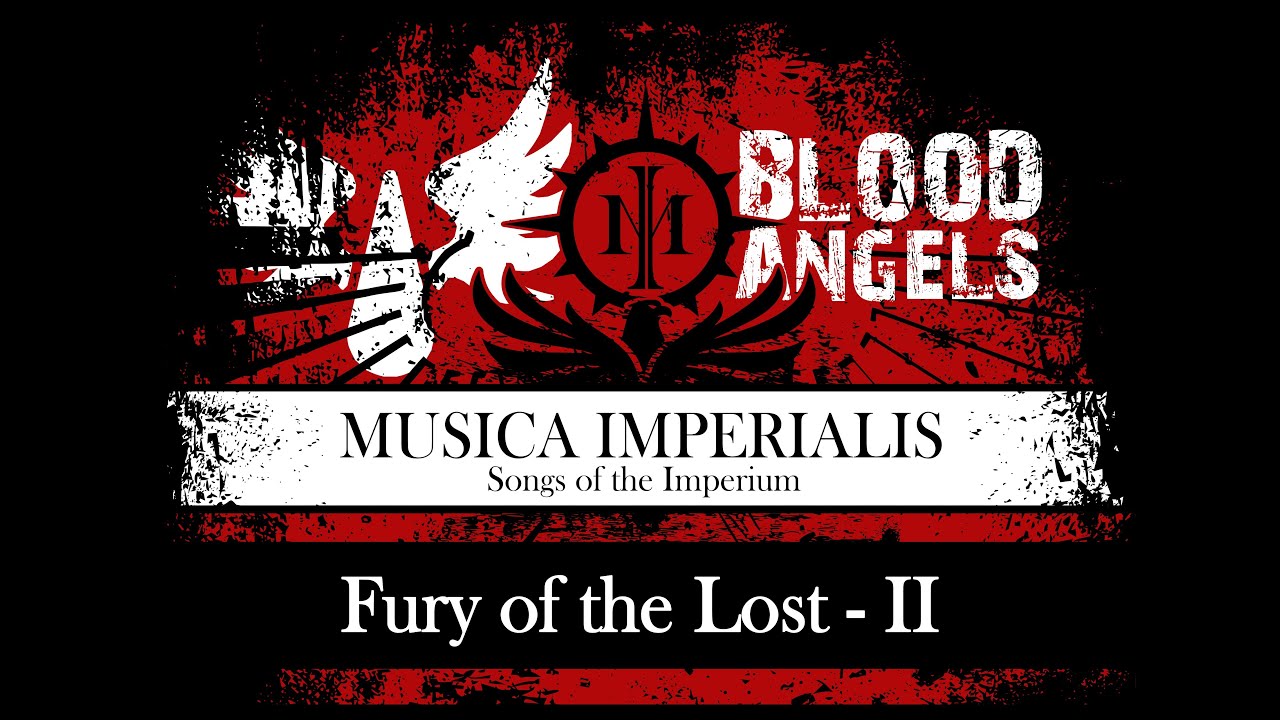 [ WH 40K ] Fury of the Lost - II - Blood Angels ( SUNO.AI )